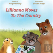 Lillianna Moves To The Country