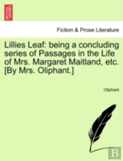 Bertrand.pt - Lillies Leaf: Being A Concluding Series