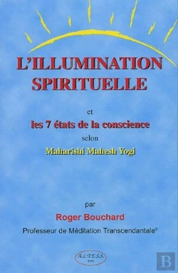 Bertrand.pt - L'Illumination Spirituelle ; Les 7 Etats De La Conscience