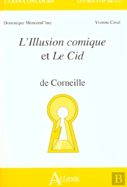 Bertrand.pt - L'Illusion Comique Et Le Cid De Corneille
