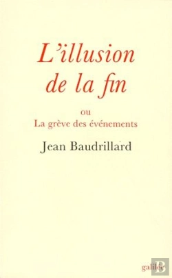 Bertrand.pt - L'Illusion De La Fin Ou La Grève Des Évènements