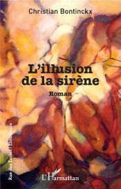 L'Illusion De La Sirene - Roman