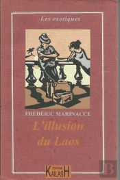 L'Illusion Du Laos - Roman