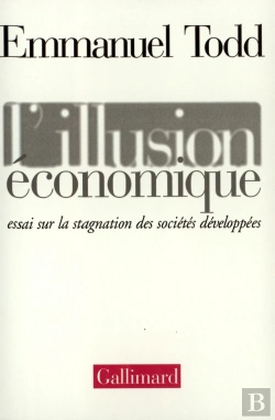 Bertrand.pt - L'Illusion Économique ; Essai Sur La Stagnation Des Sociétés Développées