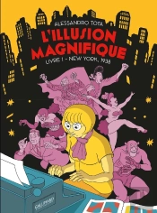 L'Illusion Magnifique