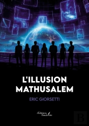 L'Illusion Mathusalem