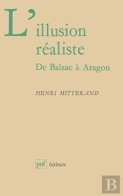 L'Illusion Réaliste ; De Balzac À Aragon