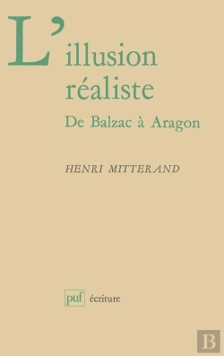 Bertrand.pt - L'Illusion Réaliste ; De Balzac À Aragon
