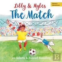 Lilly And Myles: The Match
