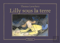 Bertrand.pt - Lilly Sous La Terre