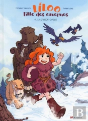 Liloo, Fille Des Cavernes Tome 1 : La Grande Chasse