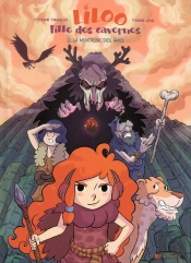 Liloo, Fille Des Cavernes Tome 2 : La Montagne Des Âmes