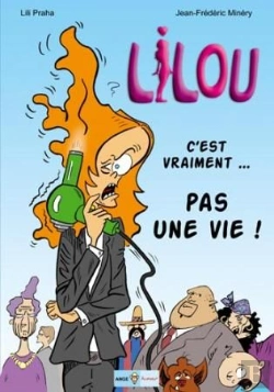 Bertrand.pt - Lilou T01 C Est Vraiment Pas Une Vie!