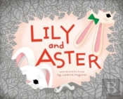 Lily And Aster