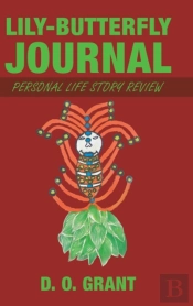 Lily-Butterfly Journal: Personal Life Story Review