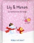 Lily Et Manon - Le Bonhomme De Neige