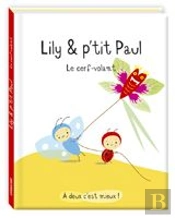Lily Et P'Tit Paul ; Le Cerf-Volant