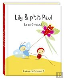 Bertrand.pt - Lily Et P'Tit Paul ; Le Cerf-Volant