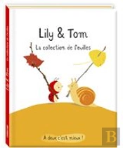 Lily Et Tom ; La Collection De Feuilles