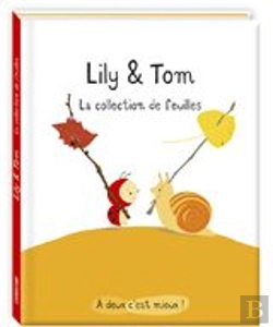 Bertrand.pt - Lily Et Tom ; La Collection De Feuilles
