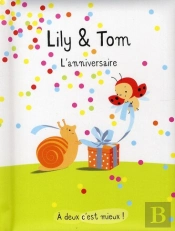 Lily Et Tom - L'Anniversaire