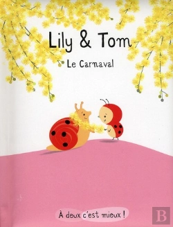 Bertrand.pt - Lily Et Tom ; Le Carnaval