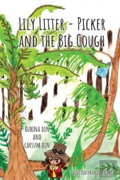 Lily Litter- Picker And The Big Cough