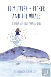 Lily Litter-Picker And The Whale