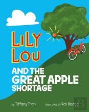 Lily Lou And The Great Apple Shortage