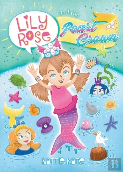 Bertrand.pt - Lily Rose And The Pearl Crown