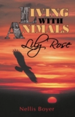 Bertrand.pt - Lily Rose: Living With Animals, Book 4