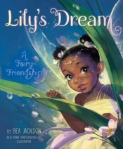 Lily'S Dream