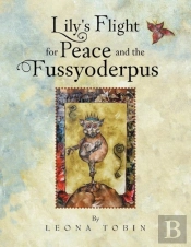 Lily'S Flight For Peace And The Fussyoderpus