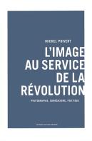 L'Image Au Service De La Révolution