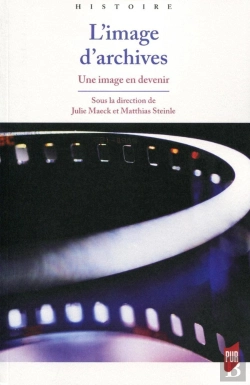 Bertrand.pt - L'Image D'Archives ; Une Image En Devenir