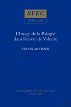 Bertrand.pt - L'Image De La Pologne Et Des Polonais Dans L' Uvre De Voltaire
