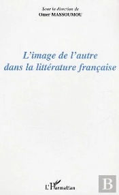 L'Image De L'Autre Dans La Littérature Française