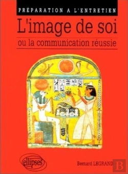 Bertrand.pt - L'Image De Soi Ou La Communication Réussie