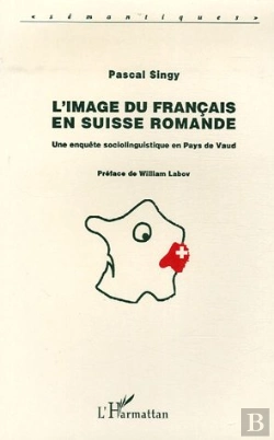 Bertrand.pt - L'Image Du Français En Suisse Romande