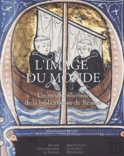 Bertrand.pt - L'Image Du Monde ; Trésors Des Enluminé De La Bibliothèque Municipale De Rennes