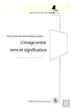 Bertrand.pt - L'Image Entre Sens Et Signification