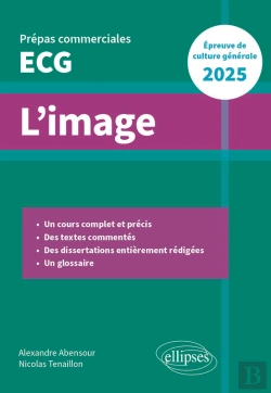Bertrand.pt - L'Image. Epreuve De Culture Générale. Prépas Commerciales Ecg 2025