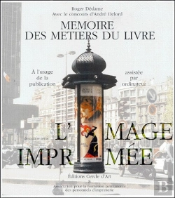 Bertrand.pt - L'Image Imprimée ; Mémoire Des Métiers Du Livre