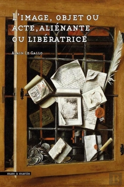Bertrand.pt - L'Image, Objet Ou Acte, Aliénante Ou Libératrice