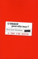 L'Image Peut-Elle Tuer ?