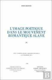 L'Image Poétique Dans Le Mouvement Romantique Slave