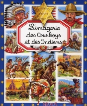 L'Imagerie Des Cow Boys Et Des Indiens
