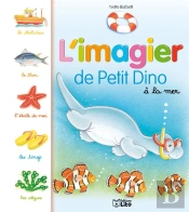 L'Imagier De Petit Dino À La Mer