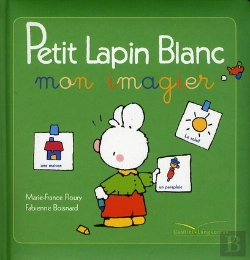 Bertrand.pt - L'Imagier De Petit Lapin Blanc
