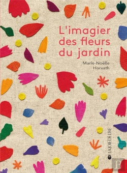 Bertrand.pt - L'Imagier Des Fleurs Du Jardin